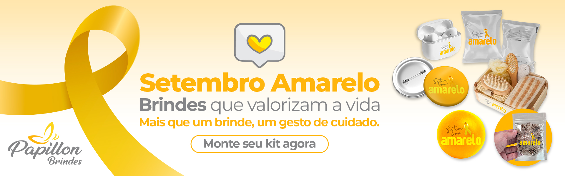 Setembro Amarelo | Brindes que valorizam a vida